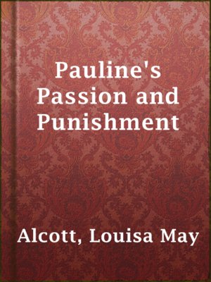 Pauline's Passion and Punishment - ebook